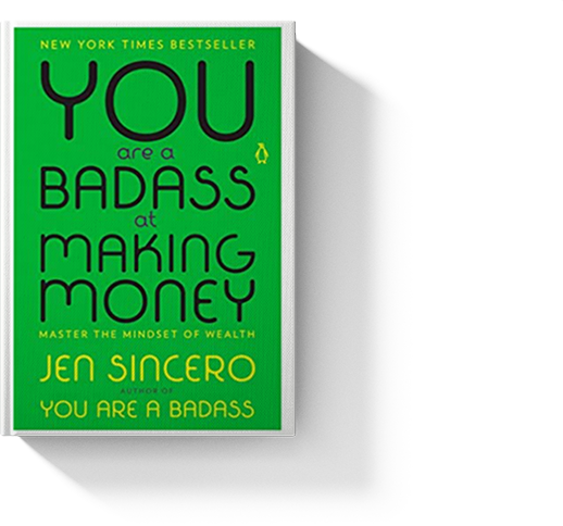 you-are-a-badass-at-making-money